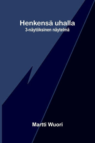 Henkensä uhalla