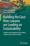 Building the Case: How Lawyers are Leading on Sustainability