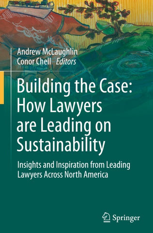 Building the Case: How Lawyers are Leading on Sustainability