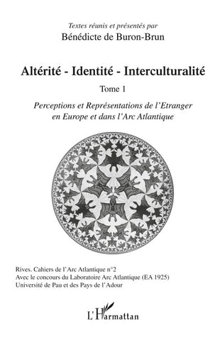 Altérité-Identité-Interculturalité (Tome 1)