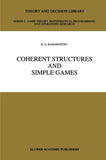 Coherent Structures and Simple Games