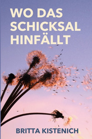 Wo das Schicksal hinfällt