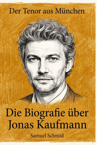 Die Biografie über Jonas Kaufmann
