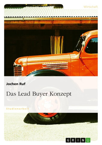 Das Lead Buyer Konzept