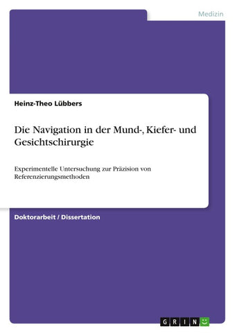 Die Navigation in der Mund-, Kiefer- und Gesichtschirurgie