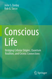 Conscious Life