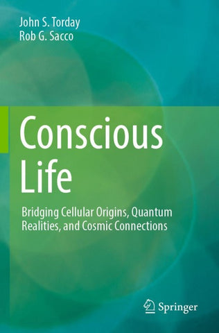 Conscious Life