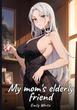 My mom's elderly friend