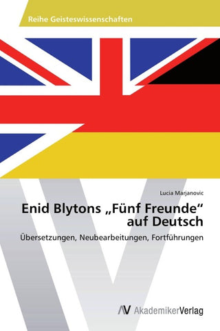 Enid Blytons "Fünf Freunde" auf Deutsch