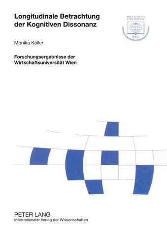 Longitudinale Betrachtung der Kognitiven Dissonanz