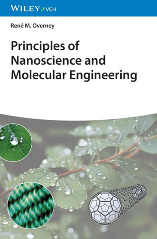 Principles of Nanoscience and Molecular Engineering