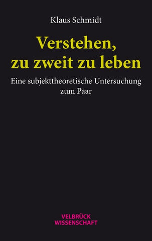 Verstehen, zu zweit zu leben