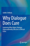 Why Dialogue Does Cure