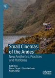 Small Cinemas of the Andes