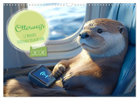 Otterwegs - 12 Monate tierischer Urlaubsspaß (Wandkalender 2026 DIN A3 quer), CALVENDO Monatskalender
