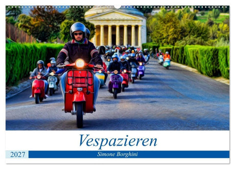 Vespazieren (Wandkalender 2027 DIN A2 quer), CALVENDO Monatskalender
