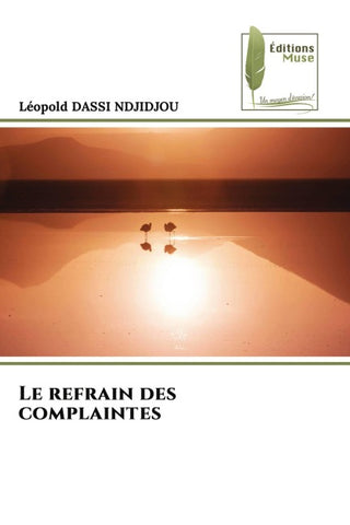 Le refrain des complaintes