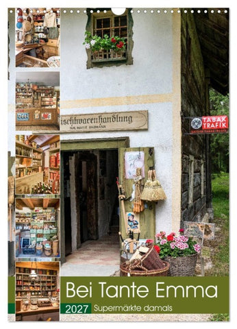 Bei Tante Emma, Supermärkte damals (Wandkalender 2027 DIN A3 hoch), CALVENDO Monatskalender