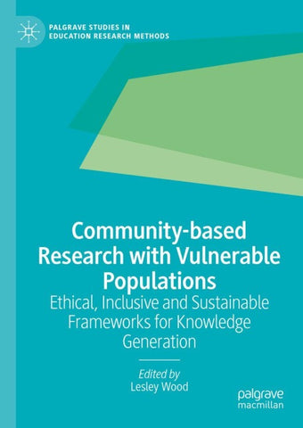 Community-based Research with Vulnerable Populations