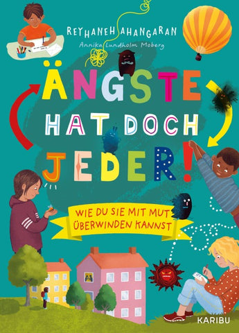 Ängste hat doch jeder! – Wie du sie mit Mut überwinden kannst