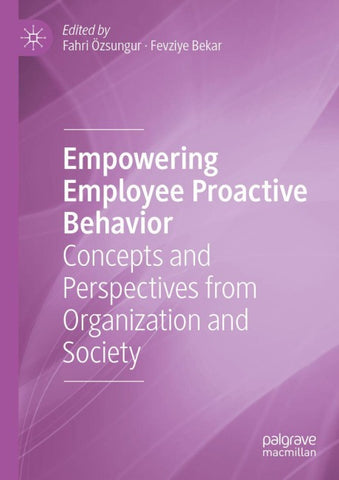 Empowering Employee Proactive Behavior
