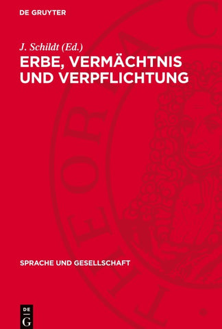 Erbe, Vermächtnis und Verpflichtung