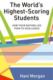 The World’s Highest-Scoring Students