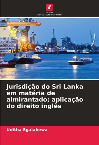 Jurisdição do Sri Lanka em matéria de almirantado; aplicação do direito inglês