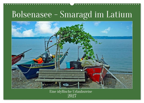 Bolsenasee Smaragd im Latium (Wandkalender 2027 DIN A2 quer), CALVENDO Monatskalender