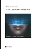 Die ultimative Reise