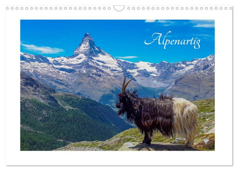 Alpenartig (Wandkalender 2026 DIN A3 quer), CALVENDO Monatskalender
