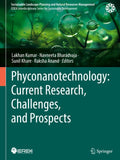 Phyconanotechnology: Current Research, Challenges, and Prospects