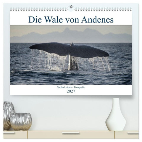 Die Wale von Andenes (hochwertiger Premium Wandkalender 2027 DIN A2 quer), Kunstdruck in Hochglanz