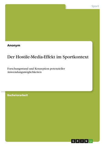 Der Hostile-Media-Effekt im Sportkontext