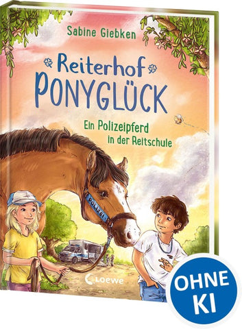 Reiterhof Ponyglück (Band 2) - Ein Polizeipferd in der Reitschule