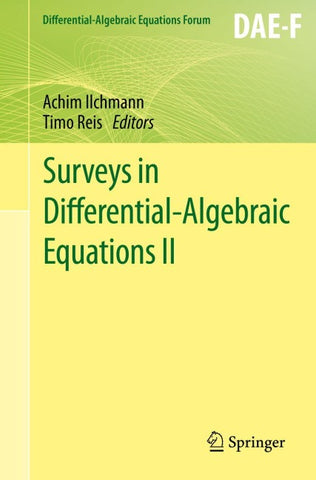 Surveys in Differential-Algebraic Equations II