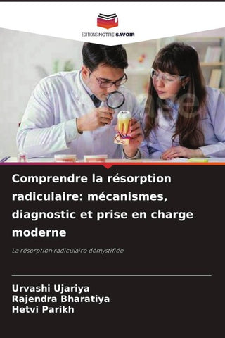 Comprendre la résorption radiculaire: mécanismes, diagnostic et prise en charge moderne