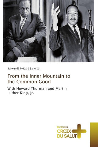 From the Inner Mountain to the Common Good