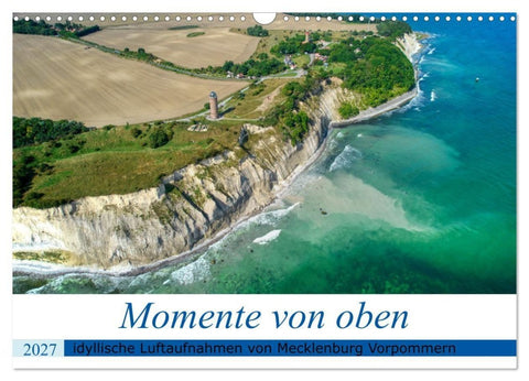 Momente von oben (Wandkalender 2027 DIN A3 quer), CALVENDO Monatskalender