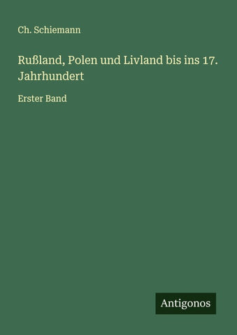 Rußland, Polen und Livland bis ins 17. Jahrhundert