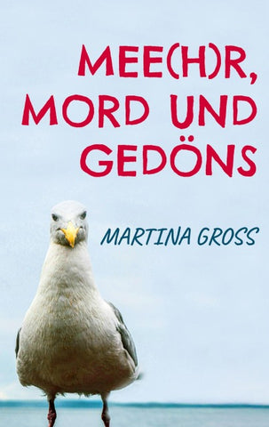 Mee(h)r, Mord und Gedöns