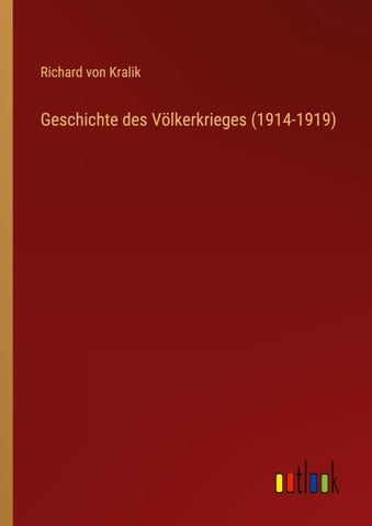 Geschichte des Völkerkrieges (1914-1919)