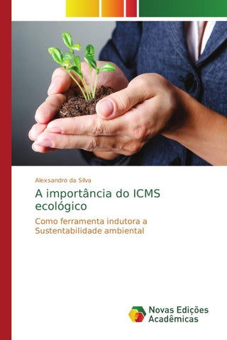 A importância do ICMS ecológico