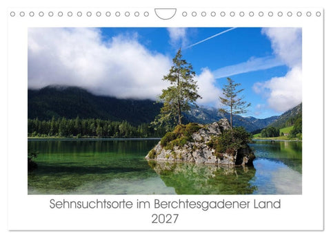 Sehnsuchtsorte im Berchtesgadener Land (Wandkalender 2027 DIN A4 quer), CALVENDO Monatskalender