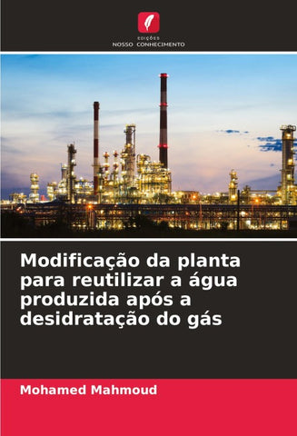 Modificação da planta para reutilizar a água produzida após a desidratação do gás
