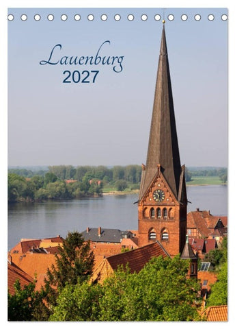 Lauenburg 2027 (Tischkalender 2027 DIN A5 hoch), CALVENDO Monatskalender