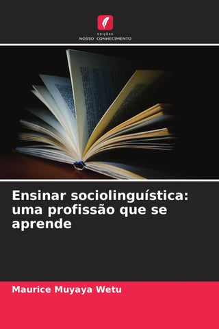 Ensinar sociolinguística: uma profissão que se aprende