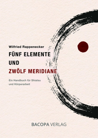 Fünf Elemente und Zwölf Meridiane