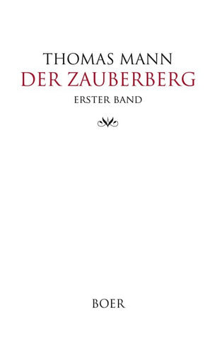 Der Zauberberg Band 1