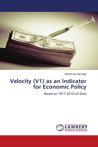 Velocity (V1) as an Indicator for Economic Policy